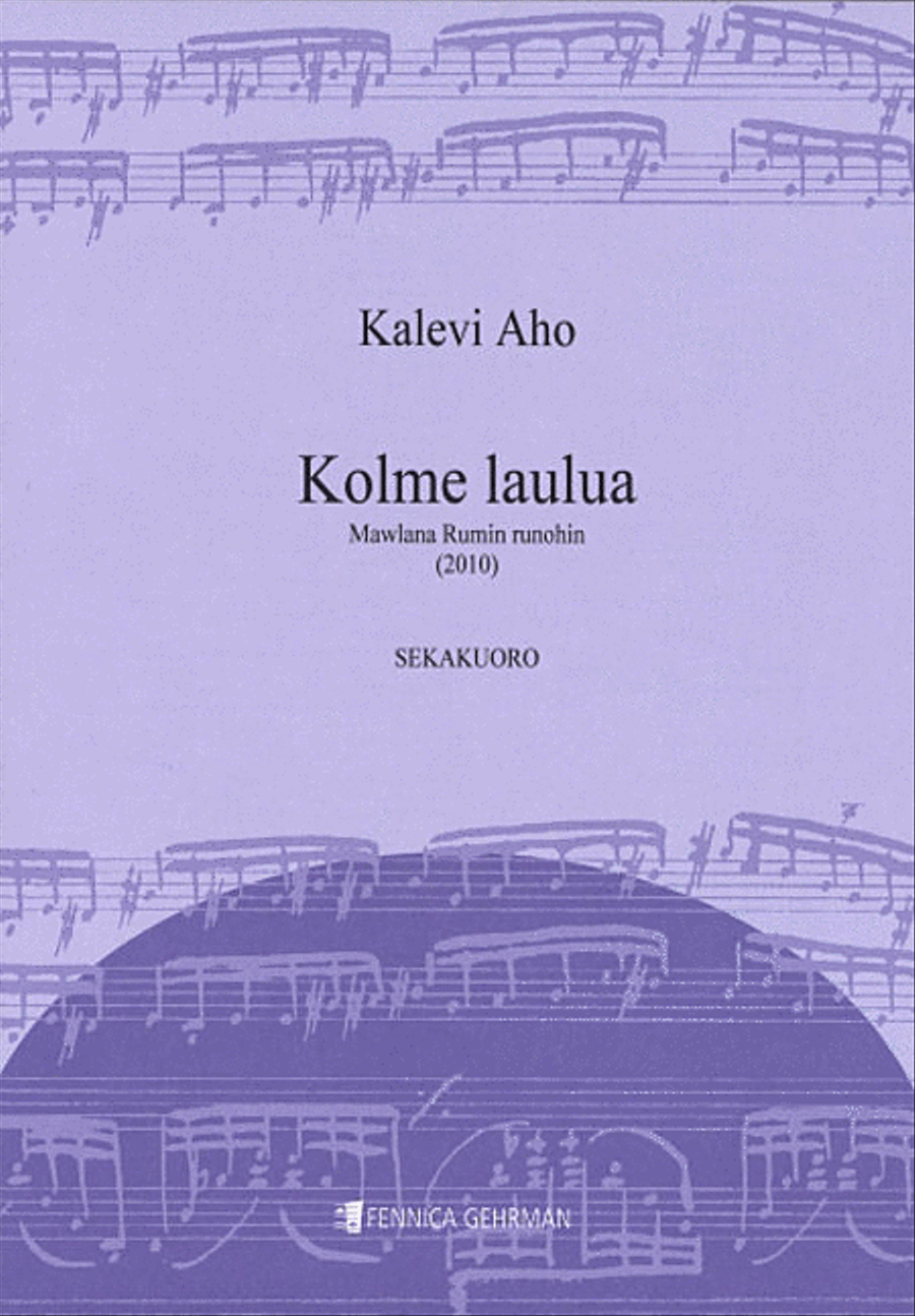 Kolme laulua Mawlana Rumin runoihin Mixed Choir scores gallery preview page 1