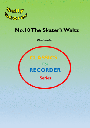 CLASSICS FOR RECORDER SERIES 10 The Skater's Waltz Waldteufel for 2 Descant Recorders and Piano