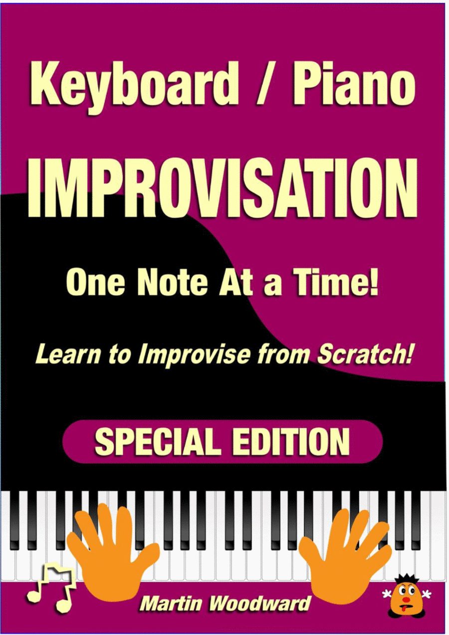 Learn Keyboard / Piano Improvisation one note at a time from scratch SPECIAL EDITION Easy Piano scores gallery preview page 1