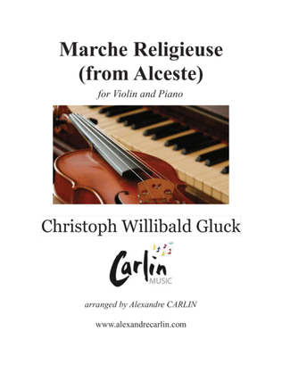 Book cover for Marche Religieuse (from Alceste) by Gluck - Arranged for Violin and Piano
