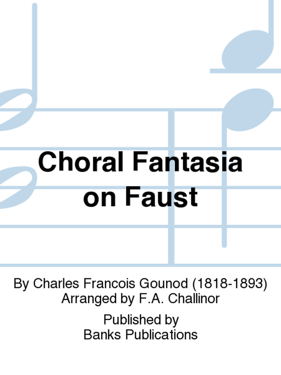 Choral Fantasia on Faust