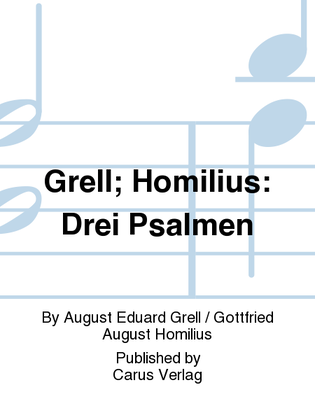 Grell; Homilius: Drei Psalmen