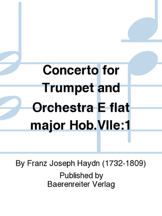 Book cover for Concerto for Trumpet and Orchestra E flat major Hob.VIIe:1