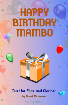 Happy Birthday Mambo, for Flute and Clarinet Duet