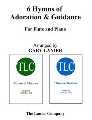 Book cover for 6 HYMNS of Adoration & Guidance Set 1 & 2 (Duets - Flute and Piano with Parts)