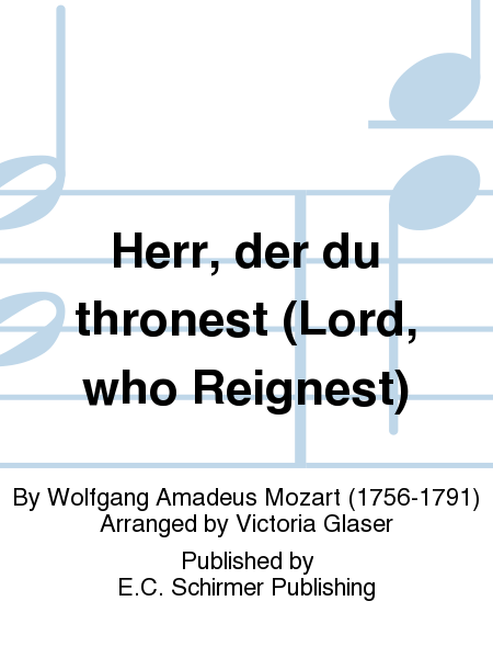 Davidde Penitente: Herr, der du thronest (Lord, who Reignest), K. 469