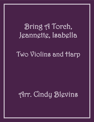 Book cover for Bring A Torch, Jeannette, Isabella, Two Violins and Harp