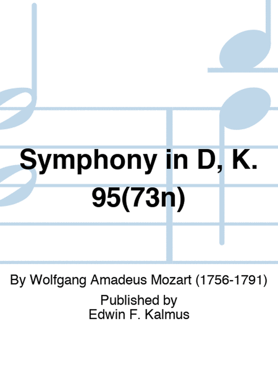 Symphony in D, K. 95(73n)