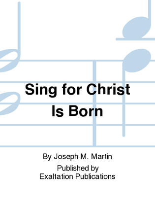 Book cover for Sing for Christ Is Born