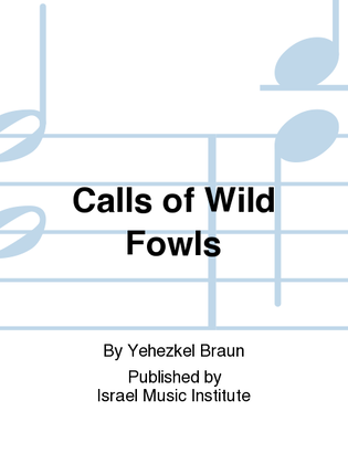 Calls Of Wild Fowl
