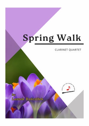 Book cover for Spring Walk (clarinet quartet)