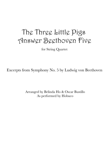 The Three Little Pigs Answer Beethoven Five for String Quartet image number null