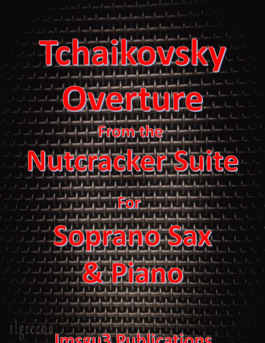 Tchaikovsky: Overture from Nutcracker Suite for Soprano Sax & Piano image number null