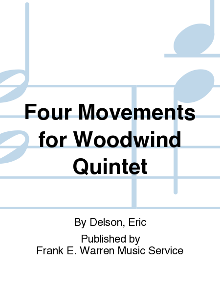 Four Movements for Woodwind Quintet