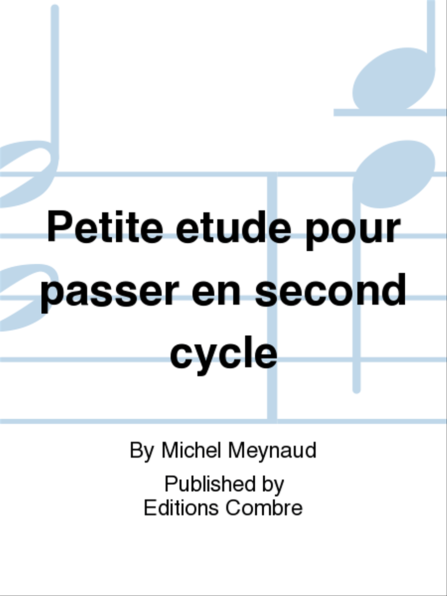 Petite etude pour passer en second cycle