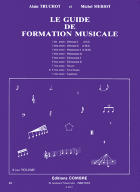 Guide de formation musicale - Volume 8 - fin d