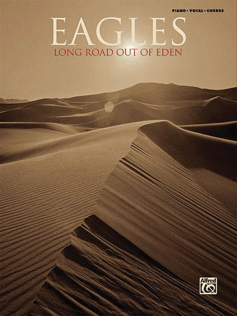 Eagles - Long Road Out of Eden