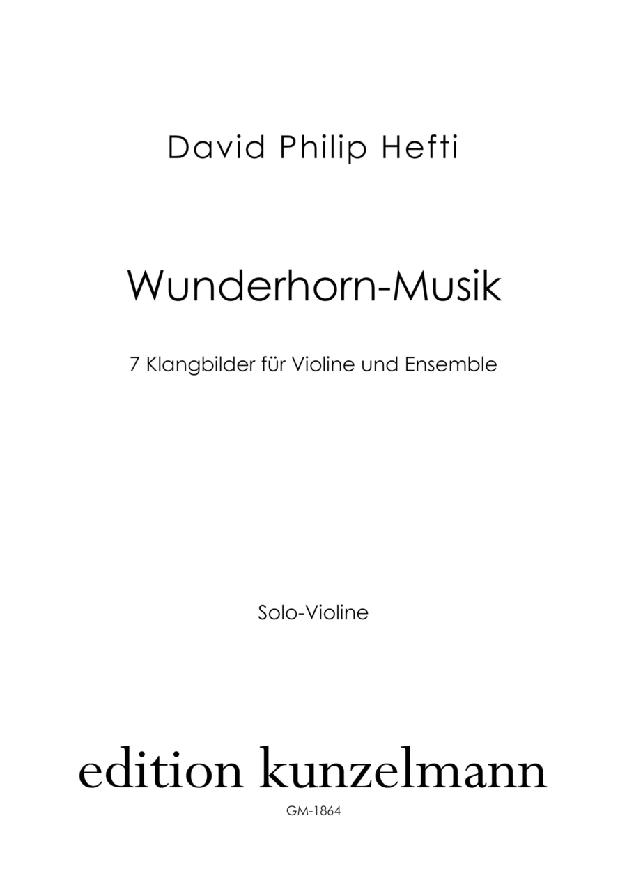 Wunderhorn-Musik, 7 sound pictures for violin and ensemble Violin scores gallery preview page 1