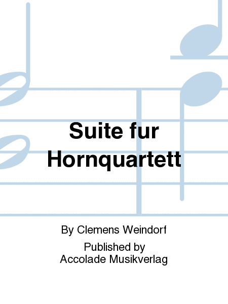 Suite fur Hornquartett