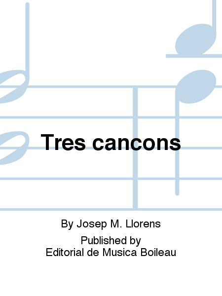 Tres cancons
