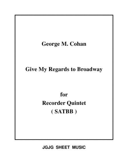 Give My Regards To Broadway for Recorder Quintet image number null