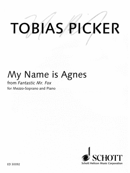 Tobias Picker : My Name Is Agnes