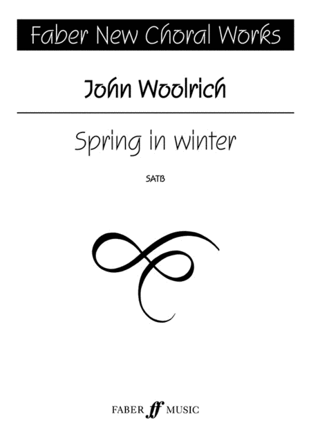 Woolrich /Spring In Winter (Satb)