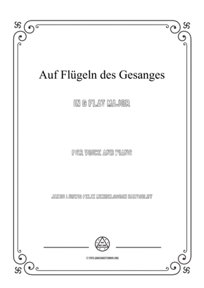 Mendelssohn-Auf Flügeln des Gesanges in G flat Major,for Voice and Piano