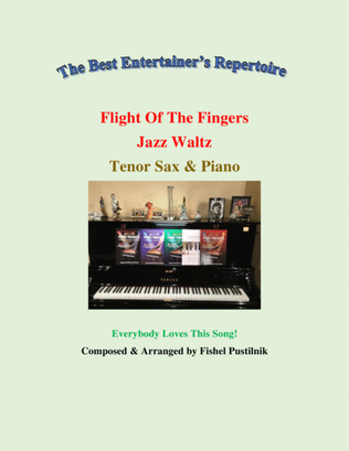 Book cover for "Flight Of The Fingers"-Jazz Waltz-Piano Background for Tenor Sax and Piano