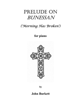 Book cover for Prelude on Bunessan ('Morning Has Broken')