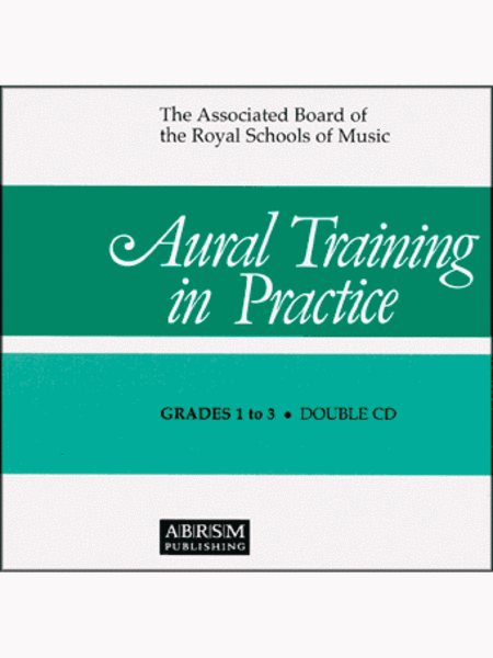 Aural Training in Practice CD Gr. 1-3