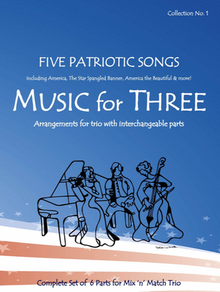 Book cover for Music for Three, Collection #1 - Patriotic (Set Includes 7 Parts)