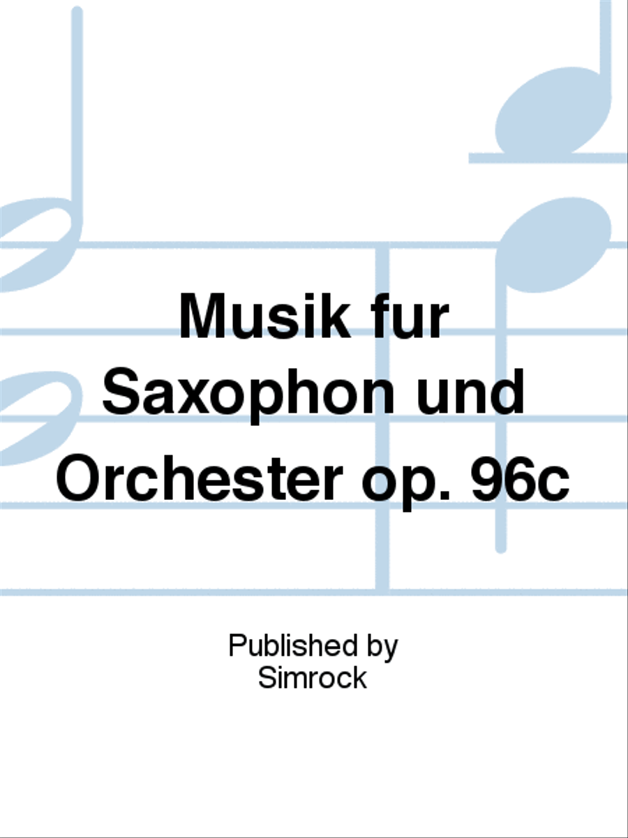 Musik für Saxophon und Orchester op. 96c Orchestra scores gallery preview page 1