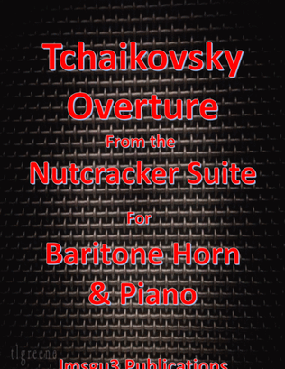 Tchaikovsky: Overture from Nutcracker Suite for Baritone Horn & Piano