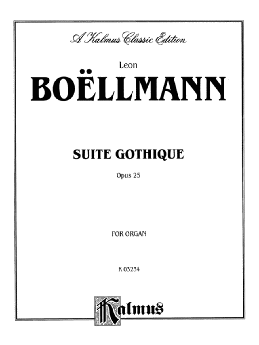 Suite Gothique, Op. 25