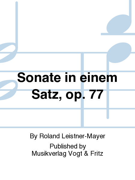 Sonate in einem Satz, op. 77