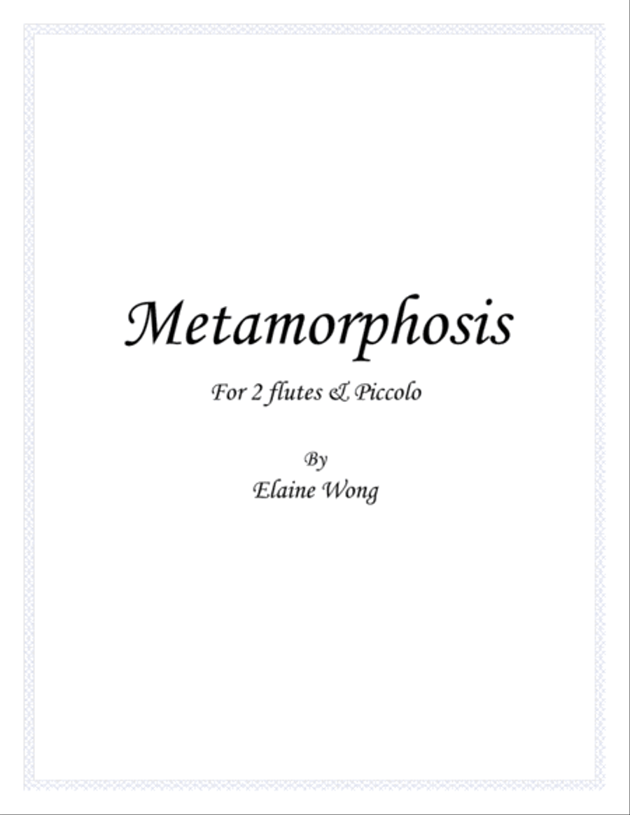 Metamorphosis: for 2 flutes and piccolo Woodwind Trio scores gallery preview page 1