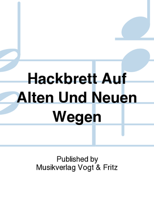 Book cover for Hackbrett Auf Alten Und Neuen Wegen