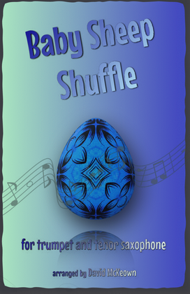 The Baby Sheep Shuffle for Trumpet and Tenor Saxophone Duet