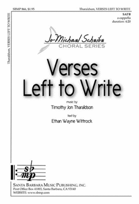 Verses Left to Write - SATB Octavo
