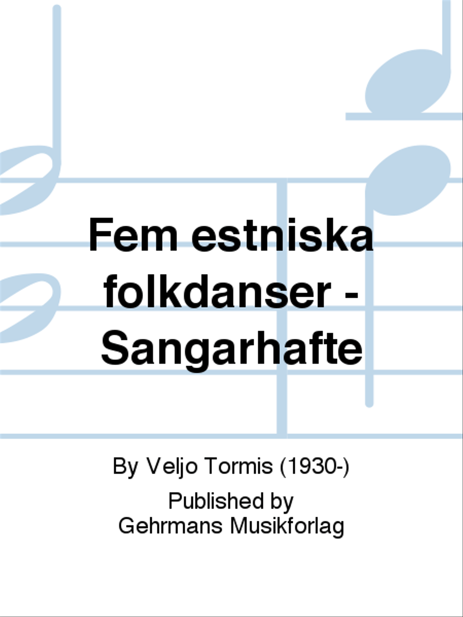 Fem estniska folkdanser - Sangarhafte 4-Part scores gallery preview page 1