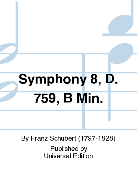 Symphony 8, D. 759, B Min.