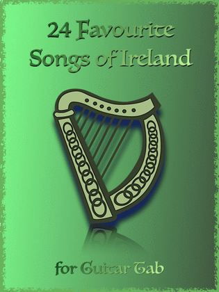 Book cover for 24 Favourite Songs of Ireland, for Guitar Tab EADGBE