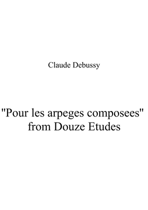 ''Pour les arpeges composees'' from Douze Etudes