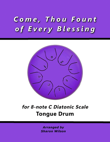 Come, Thou Fount of Every Blessing (for 8-note C major diatonic scale Tongue Drum) image number null