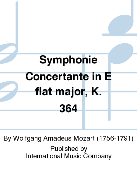 Symphonie Concertante in E flat major, K. 364 With Cadenzas by MOZART and HELLMESBERGER