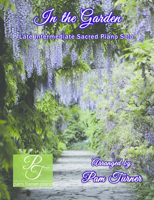Book cover for In the Garden (Late Intermediate Piano Solo)