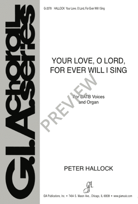 Book cover for Your Love, O Lord, For Ever I Will Sing