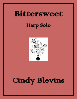 Bittersweet, original solo for Lever or Pedal Harp