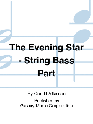The Evening Star (String Bass Part)